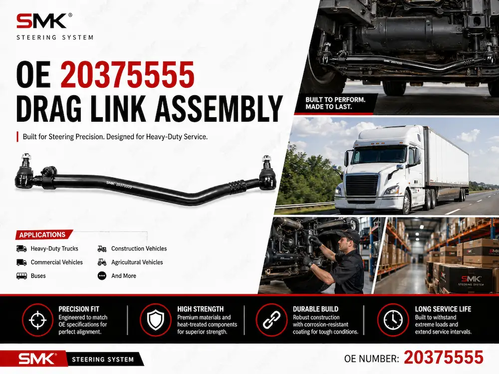 SMK OE 20375555 heavy-duty truck drag link assembly and steering application